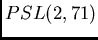 $PSL(2,71)$