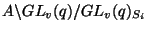 $A\backslash
GL_v(q)/GL_v(q)_{S_i}$